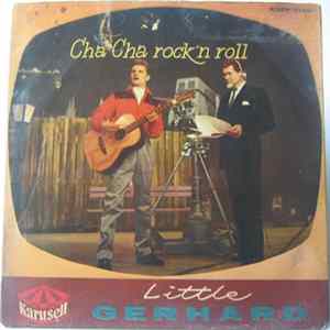 Little Gerhard - Cha Cha Rock'n Roll flac