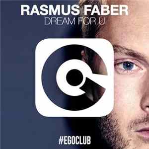 Rasmus Faber - Dream For U flac