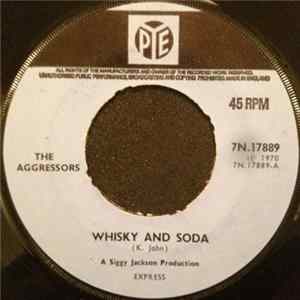 The Aggressors - Whisky And Soda flac