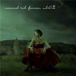 Various - Minimal Tech Femmes Vol. 02 flac