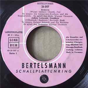 Die Linentown-Brothers Und Die Regina-Girls / Helmut Schmidt Und Die Rivieras / Andreas Werner Und Die Amigos, Die Linentown-Brothers - Ramona / Adieu, Lebwohl, Goodbye / Café Oriental / Vaya Con Dios flac
