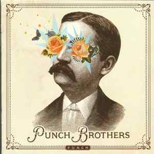 Punch Brothers - Punch flac