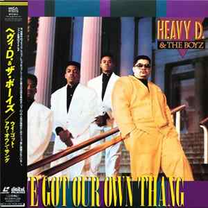 Heavy D. & The Boyz - We Got Our Own Thang flac