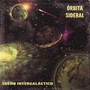 Órbita Sideral - Sueño Intergaláctico flac