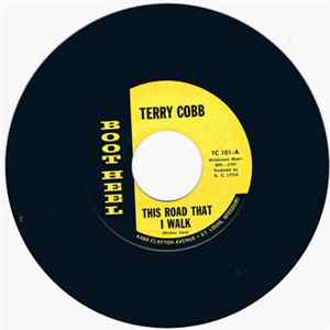 Terry Cobb - This Road That I Walk / I'll Try flac