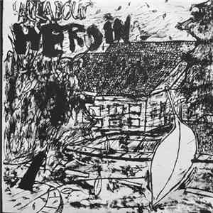 Heroin - All About Heroin flac