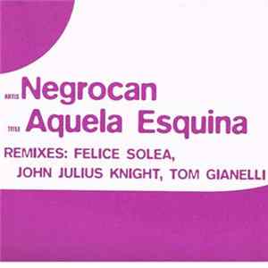 Negrocan - Aquela Esquina (The Mediterranean Mixes) flac