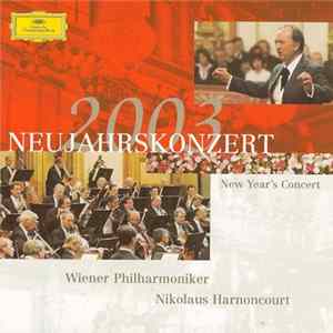 Wiener Philharmoniker, Nikolaus Harnoncourt - Neujahrskonzert 2003 - New Year's Concert 2003 flac