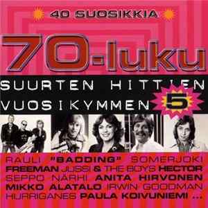 Various - 70-luku - Suurten Hittien Vuosikymmen 5 flac