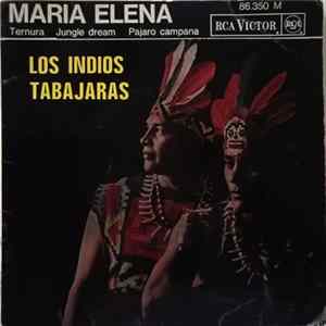 Los Indios Tabajaras - Maria Elena flac