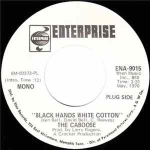 The Caboose - Black Hands White Cotton flac