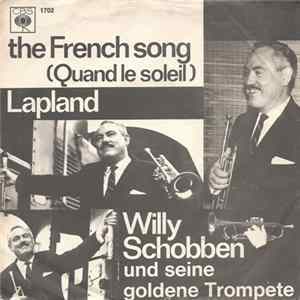 Willy Schobben Und Seine Goldene Trompete - The French Song / Lapland flac