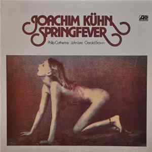 Joachim Kühn - Springfever flac