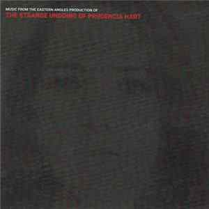 Eastern Angles Cast - The Strange Undoing Of Prudencia Hart flac