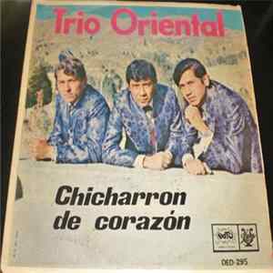 Trio Oriental - Chicharron De Corazón flac