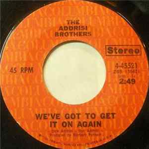 The Addrisi Brothers - We've Got To Get It On Again flac