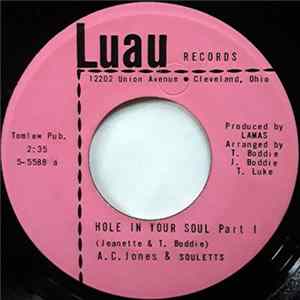 A. C. Jones And The Soulettes - Hole In Your Soul (Part I) / (Part II) flac