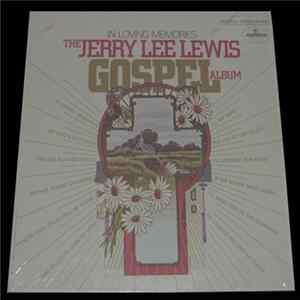 Jerry Lee Lewis - In Loving Memories The Jerry Lee Lewis Gospel Album flac