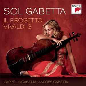 Sol Gabetta - Il Progetto Vivaldi 3 flac
