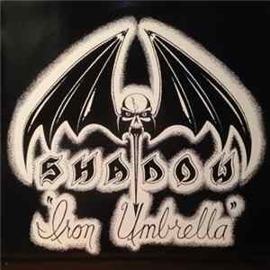 Shadow - Iron Umbrella flac