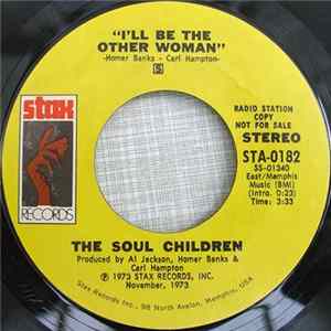 The Soul Children - I'll Be The Other Woman flac