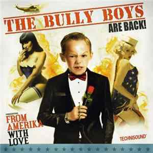 Bully Boys - From Amerika With Love flac