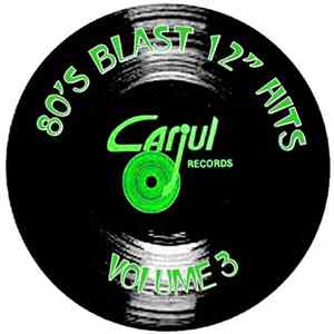 Various - 80's Blast - 12" Hits: Volume 3 flac