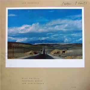 Jan Garbarek, Bill Frisell, Eberhard Weber, Jon Christensen - Paths, Prints flac