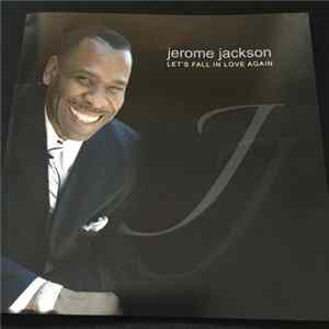 Jerome Jackson - Let's Fall In Love Again flac