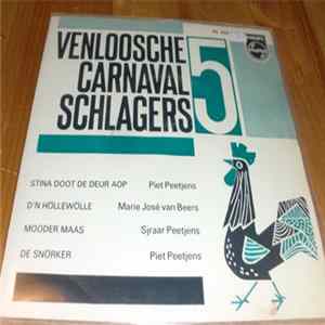 Piet Peetjens, Sjraar Peetjens, Marie Jose Van Beers - Venloosche Carnaval Schlagers no. 5 flac
