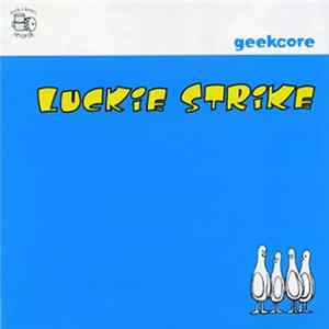 Luckie Strike - Geekcore flac