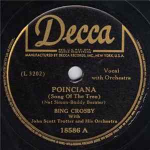 Bing Crosby With John Scott Trotter And His Orchestra - Poinciana (Song Of The Tree) / San Fernando Valley flac