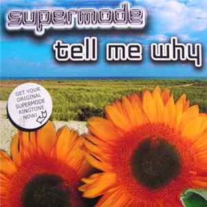 Supermode - Tell Me Why flac