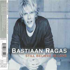 Bastiaan Ragas - Still Believe in Love flac