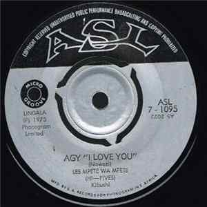 Les Mpete Wa Mpete Hi-Fives - Agy " I Love You " / Yo! Yo! Yo! Ndaya flac