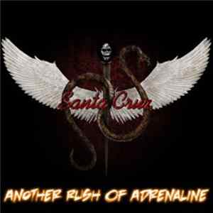 Santa Cruz - Another Rush Of Adrenaline flac