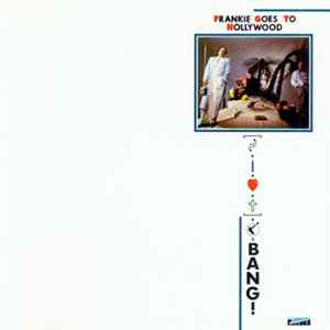 Frankie Goes To Hollywood - Bang! flac