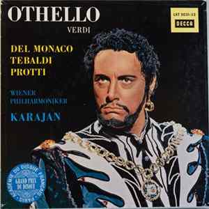 Verdi - Del Monaco, Tebaldi, Protti, Wiener Philharmoniker ; Karajan - Othello flac