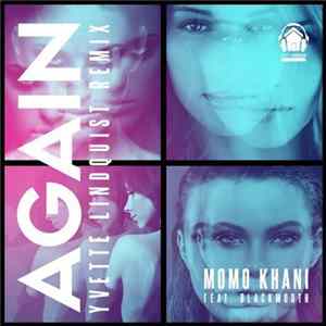 Momo Khani, Yvette Lindquist - Again - Yvette Lindquist Remix flac