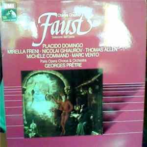 Charles Gounod - Placido Domingo - Mirella Freni - Nicolai Ghiaurov - Michèle Command, Marc Vento - Faust - Selezione Dall'Opera flac
