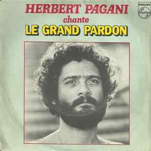 Herbert Pagani - Le Grand Pardon flac