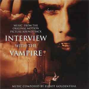 Elliot Goldenthal - Interview With The Vampire (Original Motion Picture Soundtrack) flac