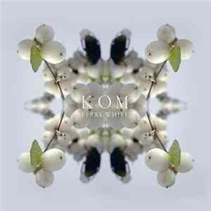 Kom - Berry White flac