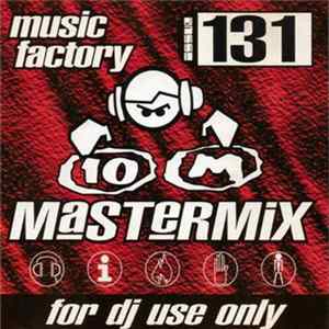Various - Music Factory Mastermix - Issue 131 flac