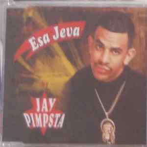 Jay Pimpsta - Esa Jeva (I'll Put Ya Pants Down) flac