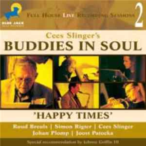 Cees Slinger's Buddies In Soul - Happy Times flac
