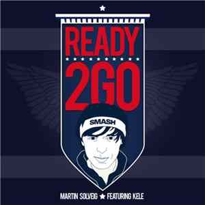 Martin Solveig Featuring Kele - Ready 2 Go flac