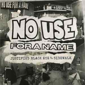 No Use For A Name - Justified Black Eye B/W Sidewalk flac