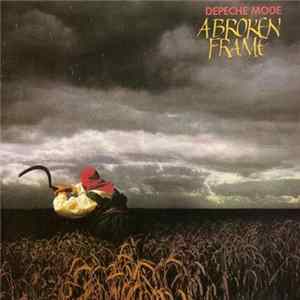 Depeche Mode - A Broken Frame flac