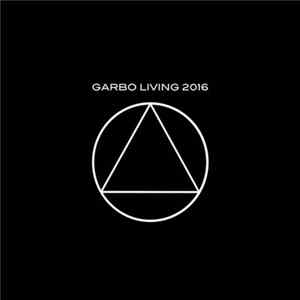 Garbo - Garbo Living 2016 flac